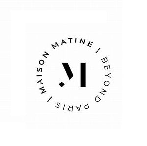 MAISON MATINE