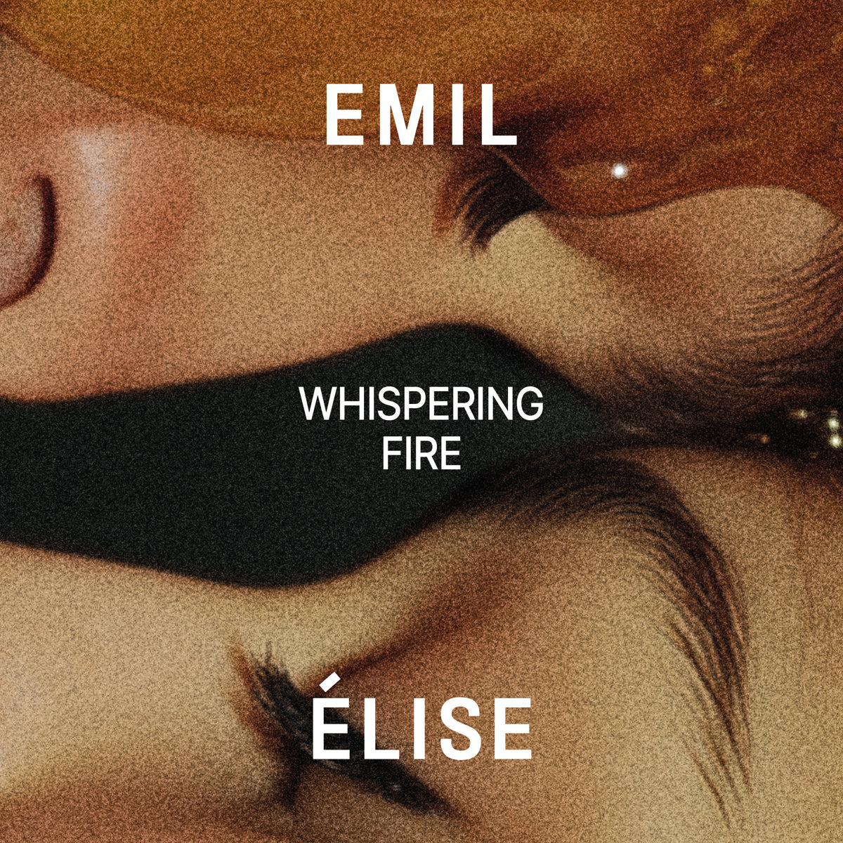 EMIL ÉLISE - WHISPERING FIRE
