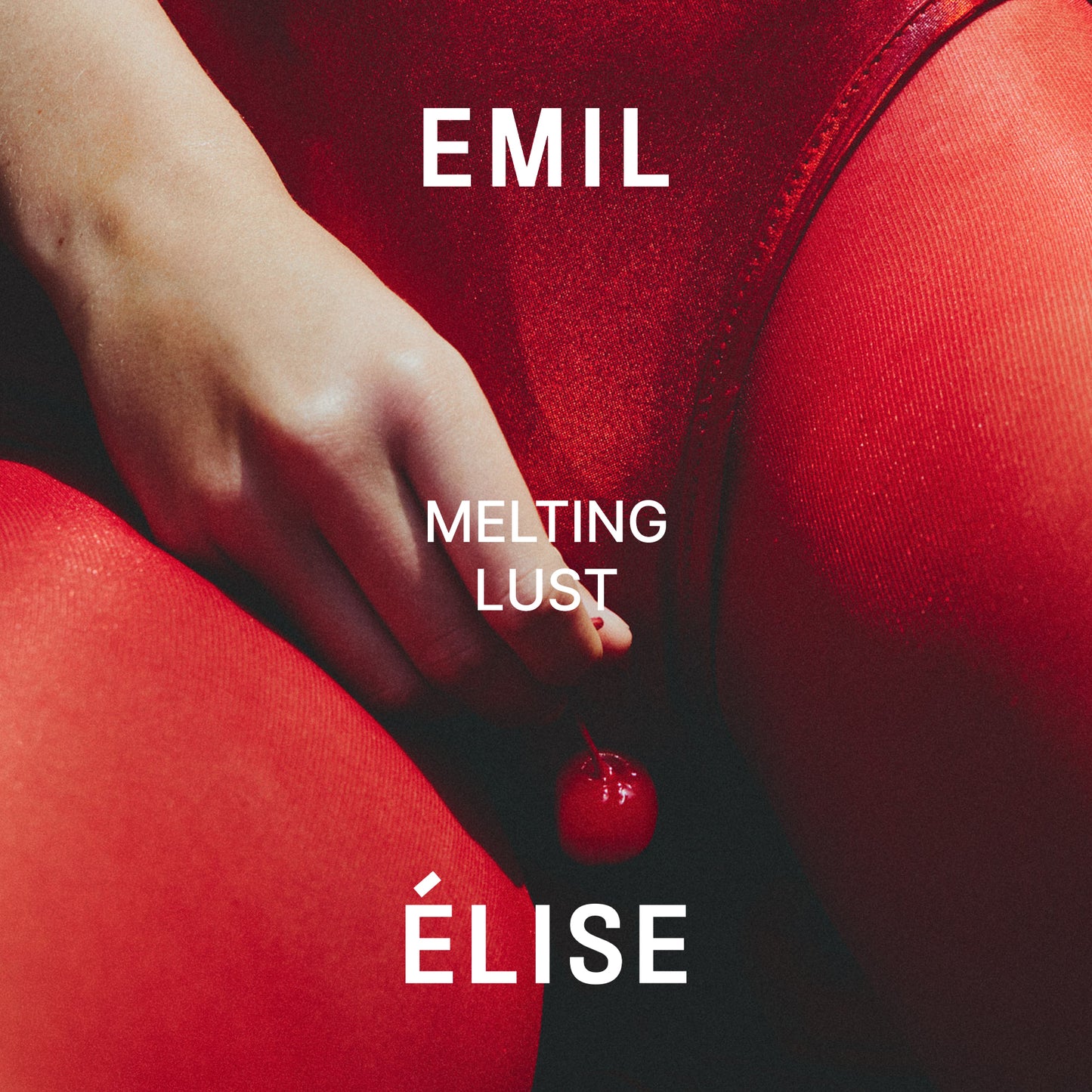 EMIL ÉLISE - MELTING LUST